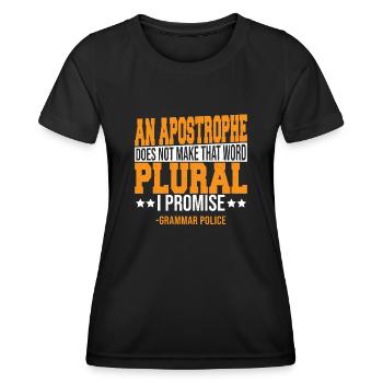 Ein Apostroph macht das Wort nicht zum Plural. - Frauen Funktions-T-Shirt - Schwarz - Vorne - AI Model Female 172 light (172cm)