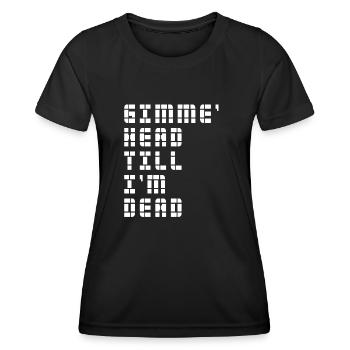 Gimme Head Till I’m Dead 80s Lovers - T-shirt sport Femme - noir - Devant - AI Model Female 172 light (172cm)