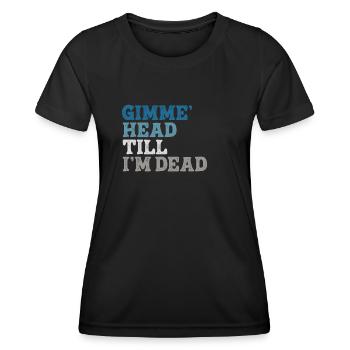 Gimme Head Till I’m Dead 80s Lovers - T-shirt sport Femme - noir - Devant - AI Model Female 172 light (172cm)