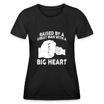 Aufgezogen von einem großen Mann mit einem großen Herzen Vatertag - Frauen Funktions-T-Shirt - Schwarz - Vorne - AI Model Female 172 light (172cm)