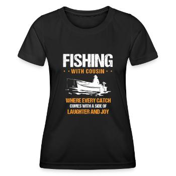 Fishing Cousin Fisherman Cousins Funny Fish Perfec - Women's Functional T-Shirt - black - Front - AI Model Female 172 light (172cm)