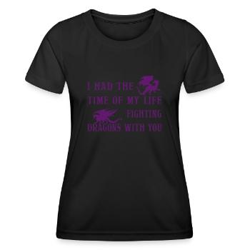I Had The Time Of My Life Fighting Dragons - Women's Functional T-Shirt - black - Front - AI Model Female 172 light (172cm)