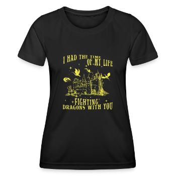 I Had The Time Of My Life Fighting Dragons - Women's Functional T-Shirt - black - Front - AI Model Female 172 light (172cm)