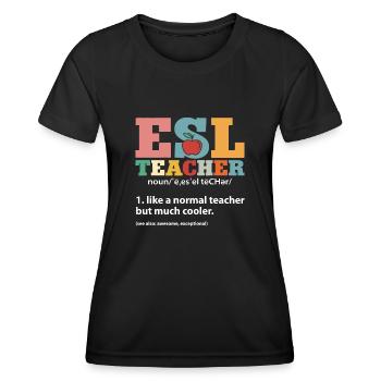 Professeur d’anglais langue seconde langue étrangère - T-shirt sport Femme - noir - Devant - AI Model Female 172 light (172cm)