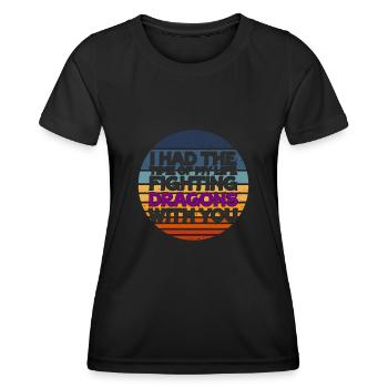 I Had The Time Of My Life Fighting Dragons - Women's Functional T-Shirt - black - Front - AI Model Female 172 light (172cm)