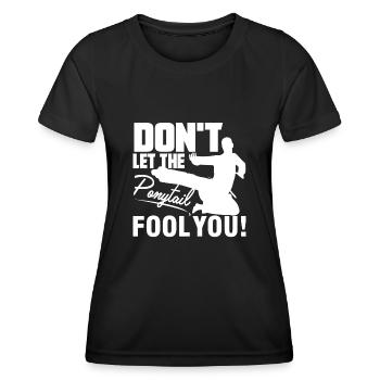 Karate Karate Don't Let The Ponytail Fool You - Women's Functional T-Shirt - black - Front - AI Model Female 172 light (172cm)