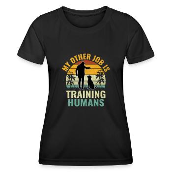 Dog Trainer Dog Training Training Dogs Pet Care Pr - Women's Functional T-Shirt - black - Front - AI Model Female 172 light (172cm)