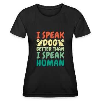 Dresseur de chiens Dressage de chiens Dressage de chiens Soins aux animaux de compagnie Pr - T-shirt sport Femme - noir - Devant - AI Model Female 172 light (172cm)