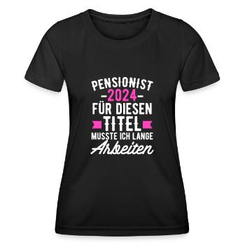 Pensionierung 2024 - Pensionsistin Für Diesen - Frauen Funktions-T-Shirt - Schwarz - Vorne - AI Model Female 172 light (172cm)