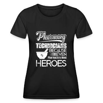 Pharmacy Technician Pharmacy Technicians Heroes - Women's Functional T-Shirt - black - Front - AI Model Female 172 light (172cm)