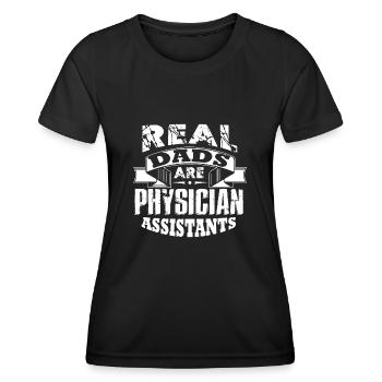 Physician Assistant Physician Assistants Real Dad - Women's Functional T-Shirt - black - Front - AI Model Female 172 light (172cm)