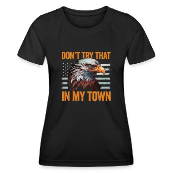 Essayez ça dans une petite ville Aigle drapeau américain - T-shirt sport Femme - noir - Devant - AI Model Female 172 light (172cm)
