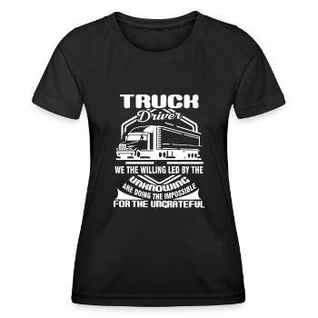 Truck Driver Truck Driver Ungrateful - Women's Functional T-Shirt - black - Front - AI Model Female 172 light (172cm)