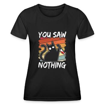 You Saw Nothing Black Cat Sarcasm Murder Blood - Women's Functional T-Shirt - black - Front - AI Model Female 172 light (172cm)
