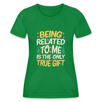 Being Related To Me – Lustiger Weihnachtsspruch - Frauen Funktions-T-Shirt - Kelly Green - Vorne - AI Model Female 172 dark (172cm)