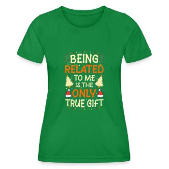 Being Related To Me – Lustiger Weihnachtsspruch - Frauen Funktions-T-Shirt - Kelly Green - Vorne - AI Model Female 172 dark (172cm)