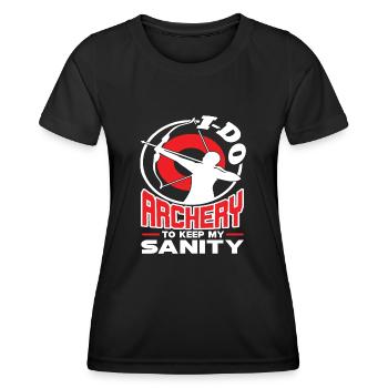 Archery I Do Archery To Keep My Sanity - Women's Functional T-Shirt - black - Front - AI Model Female 172 light (172cm)