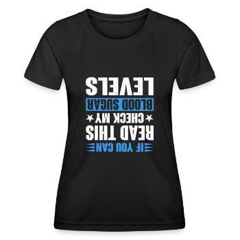 If You Can Read This Check My Blood Sugar Diabetes - Frauen Funktions-T-Shirt - Schwarz - Vorne - AI Model Female 172 light (172cm)