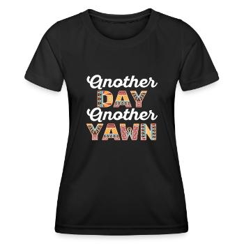 First Caffeine Vibes Another Day Yawn Meets Coffee - Women's Functional T-Shirt - black - Front - AI Model Female 172 light (172cm)