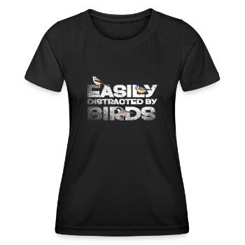 Easily Distracted By Birds Bird Lover - Women's Functional T-Shirt - black - Front - AI Model Female 172 light (172cm)