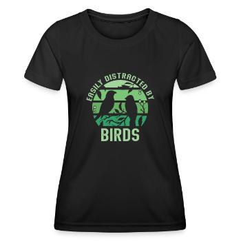 Easily Distracted By Birds Bird Lover - Women's Functional T-Shirt - black - Front - AI Model Female 172 light (172cm)