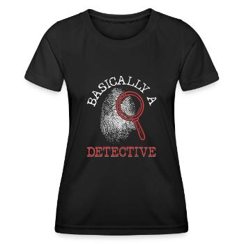 Fondamentalement un détective Murder Show True Crime - T-shirt sport Femme - noir - Devant - AI Model Female 172 light (172cm)