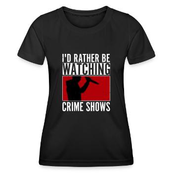Je préfère regarder des séries policières Murder Show ser - T-shirt sport Femme - noir - Devant - AI Model Female 172 light (172cm)