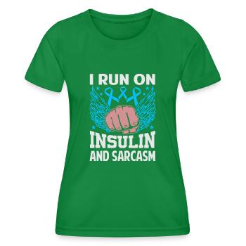 I Run On Insulin And Sarcasm - Women's Functional T-Shirt - kelly green - Front - AI Model Female 172 dark (172cm)