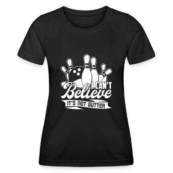 Bowling Bowling I Can't Believe It's Not Gutter - Women's Functional T-Shirt - black - Front - AI Model Female 172 light (172cm)