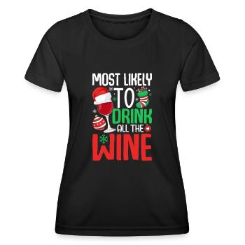 Am ehesten trinken Sie den ganzen Wein Lustiges Trinken - Frauen Funktions-T-Shirt - Schwarz - Vorne - AI Model Female 172 light (172cm)
