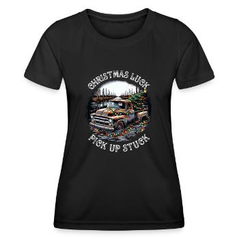 Christmas Luck - Pick Up Stuck - Saying - Frauen Funktions-T-Shirt - Schwarz - Vorne - AI Model Female 172 light (172cm)