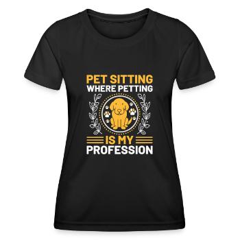 Pet Sitter Pet Sitting Dog and Cat Sitters Dog Wal - Women's Functional T-Shirt - black - Front - AI Model Female 172 light (172cm)
