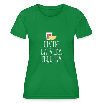 Livin La Vida Tequila Lustiges mexikanisches Alkoholgetränk - Frauen Funktions-T-Shirt - Kelly Green - Vorne - AI Model Female 172 dark (172cm)