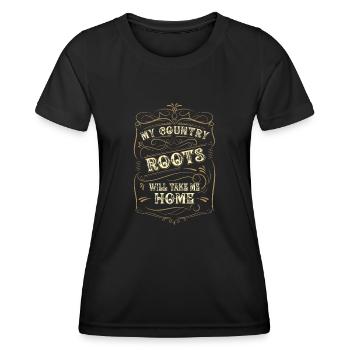 My Country Roots Will Take Me Home - Frauen Funktions-T-Shirt - Schwarz - Vorne - AI Model Female 172 light (172cm)