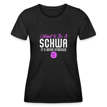 Ich will ein Schwa sein, der nie gestresst ist - Frauen Funktions-T-Shirt - Schwarz - Vorne - AI Model Female 172 light (172cm)