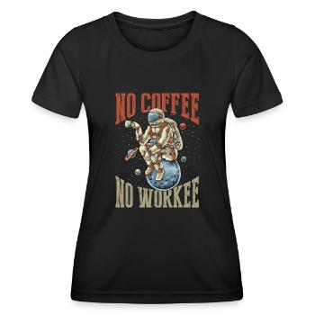Pas de café, pas de workee - T-shirt sport Femme - noir - Devant - AI Model Female 172 light (172cm)