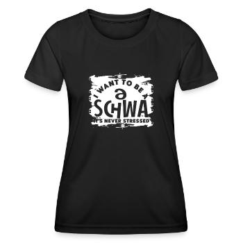 Ich will ein Schwa sein, der nie gestresst ist - Frauen Funktions-T-Shirt - Schwarz - Vorne - AI Model Female 172 light (172cm)