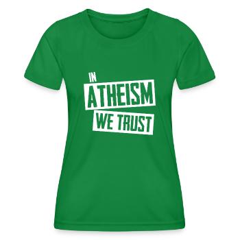 Atheist Agnostic Atheism Science - Frauen Funktions-T-Shirt - Kelly Green - Vorne - AI Model Female 172 dark (172cm)
