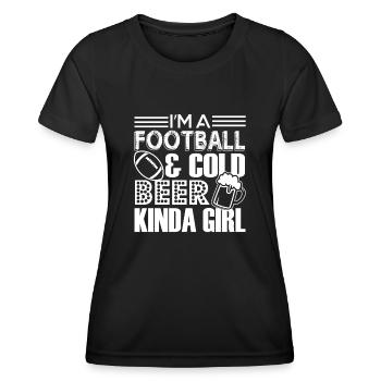 Football Football And Cold Beer Kinda Girl - Women's Functional T-Shirt - black - Front - AI Model Female 172 light (172cm)