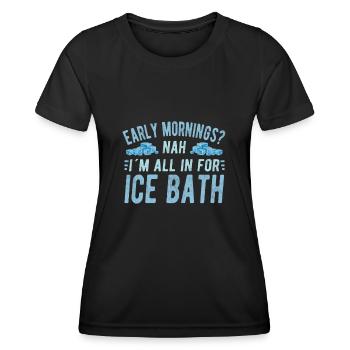 Baignade sur glace All In For Ice Bath Personne Idée Cadeau - T-shirt sport Femme - noir - Devant - AI Model Female 172 light (172cm)