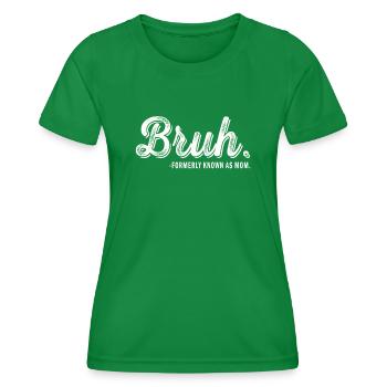 Bruh anciennement connue sous le nom de Mom - T-shirt sport Femme - vert - Devant - AI Model Female 172 dark (172cm)