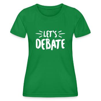 Debating Club Debate Team - Women's Functional T-Shirt - kelly green - Front - AI Model Female 172 dark (172cm)