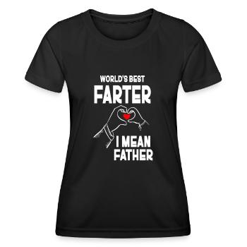 World's Best Farter I Mean Father - Women's Functional T-Shirt - black - Front - AI Model Female 172 light (172cm)
