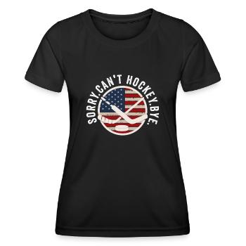 Sorry Can't Hockey Bye Hockey Lover - Women's Functional T-Shirt - black - Front - AI Model Female 172 light (172cm)