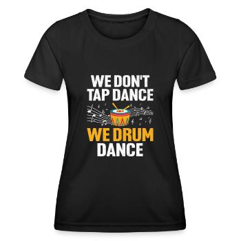 Drum Corps Marching Band Drum Corp Music Percussio - Women's Functional T-Shirt - black - Front - AI Model Female 172 light (172cm)