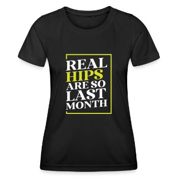 Real Hips Are So Last Month Joint Replacement - Women's Functional T-Shirt - black - Front - AI Model Female 172 light (172cm)