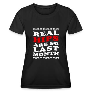 Real Hips Are So Last Month Joint Replacement - Women's Functional T-Shirt - black - Front - AI Model Female 172 light (172cm)