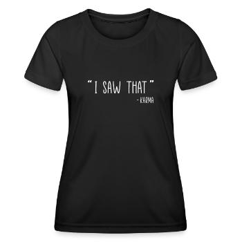J’ai vu cette citation de karma - T-shirt sport Femme - noir - Devant - AI Model Female 172 light (172cm)