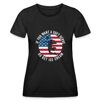 Si vous voulez une portion molle, procurez-vous de la crème glacée - T-shirt sport Femme - noir - Devant - AI Model Female 172 light (172cm)