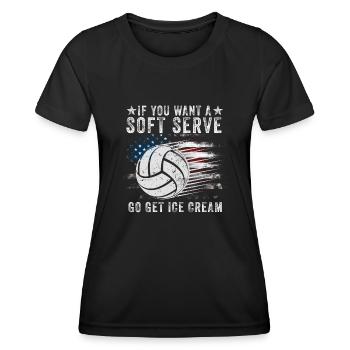 Si vous voulez une portion molle, procurez-vous de la crème glacée - T-shirt sport Femme - noir - Devant - AI Model Female 172 light (172cm)